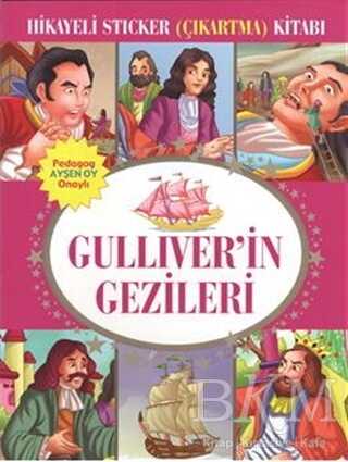 Hikayeli Sticker Çıkartma Kitabı - Gulliver`in Gezileri