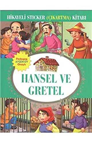 Hikayeli Sticker Çıkartma Kitabı - Hansel ve Gratel