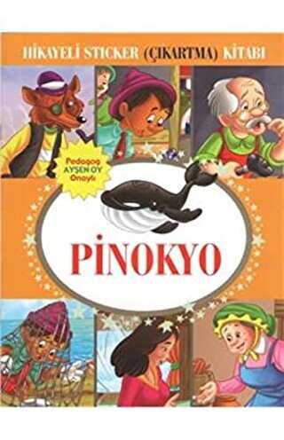 Hikayeli Sticker Çıkartma Kitabı - Pinokyo