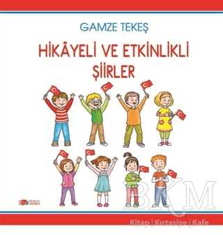 Hikayeli ve Etkinlikli Şiirler - Berikan Yayınevi