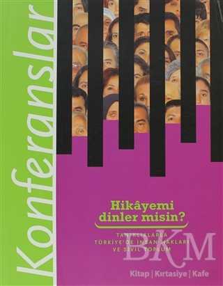 Hikayemi Dinler misin? Tanıklıklarla Türkiye’de İnsan Hakları ve Sivil Toplum- Konferanslar - Tarih Vakfı Yurt Yayınları