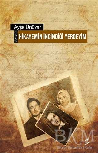 Hikayemin İncindiği Yerdeyim - Okur Kitaplığı
