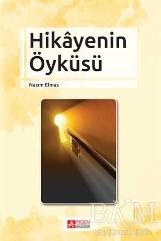 Hikayenin Öyküsü - Pegem Akademi Yayıncılık