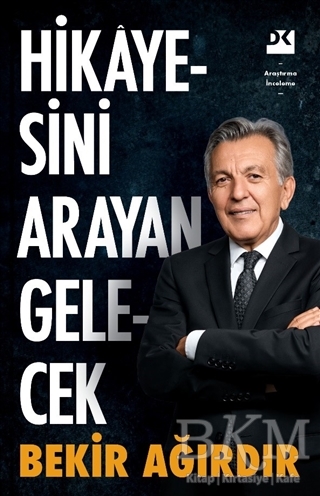 Hikayesini Arayan Gelecek - Doğan Kitap
