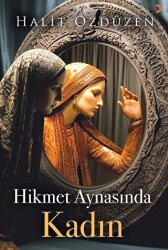 Hikmet Aynasında Kadın - Cinius Yayınları