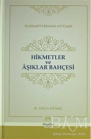 Hikmetler ve Aşıklar Bahçesi - Muallim Neşriyat