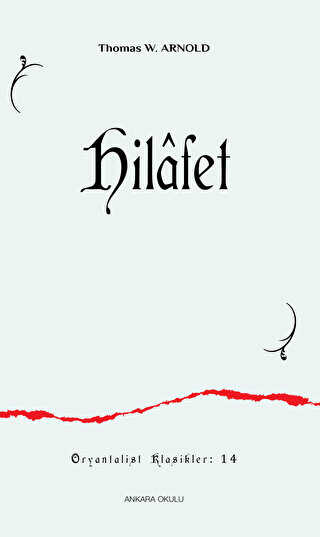 Hilafet - Ankara Okulu Yayınları