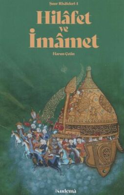 Hilafet ve İmamet - 1