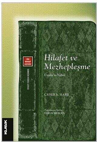Hilafet ve Mezhepleşme - Klasik Yayınları