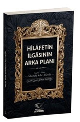 Hilafetin İlgasının Arka Planı - Im Auftrag des Islam