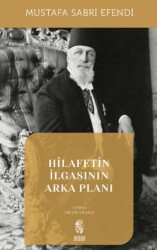 Hilafetin İlgasının Arka Planı - İnsan Yayınları