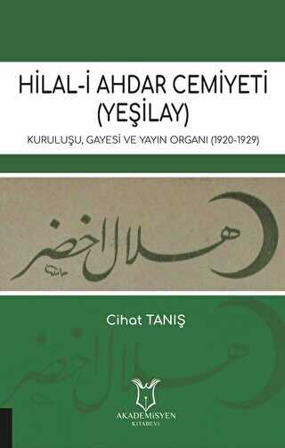 Hilal-i Ahdar Cemiyeti Yeşilay - Akademisyen Kitabevi