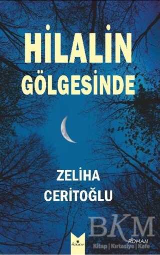 Hilalin Gölgesinde - Serencam Yayınevi