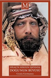 Hilal`in Solgun Işığında Doğu`nun Büyüsü - Muhayyel Yayınevi