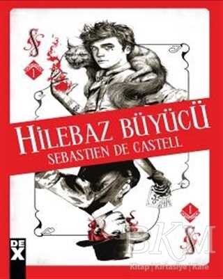 Hilebaz Büyücü - Dex Yayınevi