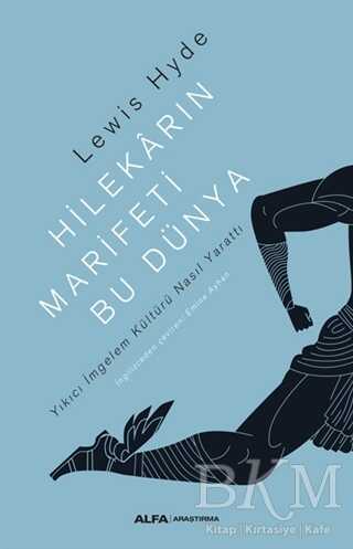 Hilekarın Marifeti Bu Dünya - Alfa Yayınları