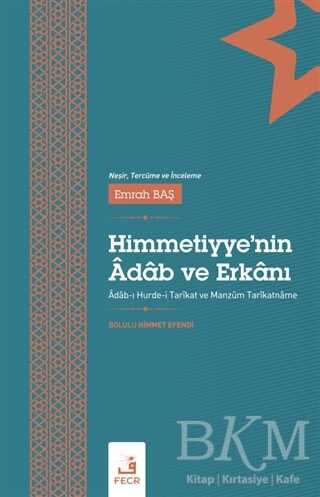Himmetiyye’nin Adab ve Erkanı - 1