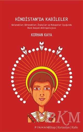 Hindistan’da Kabileler - Pinhan Yayıncılık