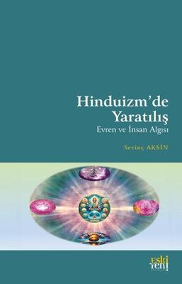 Hinduizm’de Yaratılış - Evren ve İnsan Algısı