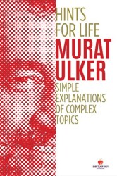 Hints For Life - Simple Explanations of Complex Topics - Sabri Ülker Vakfı Yayınları