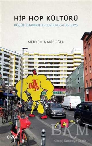 Hip Hop Kültürü - Çizgi Kitabevi Yayınları