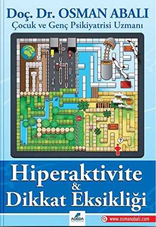 Hiperaktivite ve Dikkat Eksikliği - Adeda Yayınları