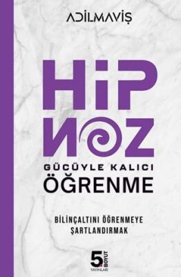 Hipnoz Gücüyle Kalıcı Öğrenme - 1