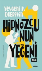 Hipnozcunun Yeğeni - Alfa Yayınları