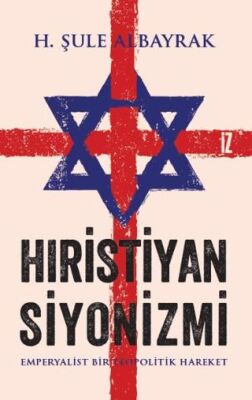 Hıristiyan Siyonizmi - 1