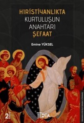 Hıristiyanlıkta Kurtuluşun Anahtarı Şefaat - DTA Yayıncılık