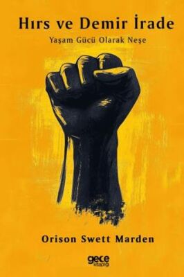 Hırs ve Demir İrade - 1