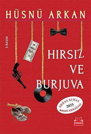 Hırsız ve Burjuva - Kırmızı Kedi Yayınevi