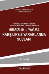 Hırsızlık – Yağma Karşılıksız Yararlanma Suçları - Platon Hukuk