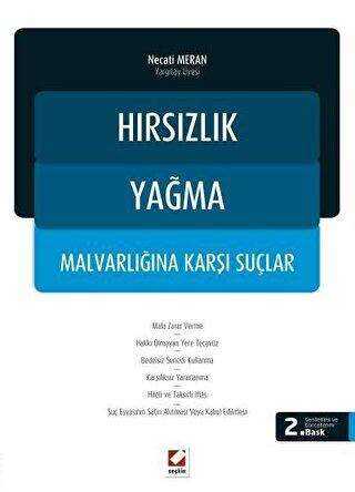 Hırsızlık - Yağma - Malvarlığına Karşı Suçlar - 1