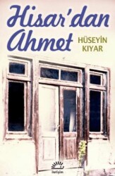 Hisar’dan Ahmet - İletişim Yayınevi