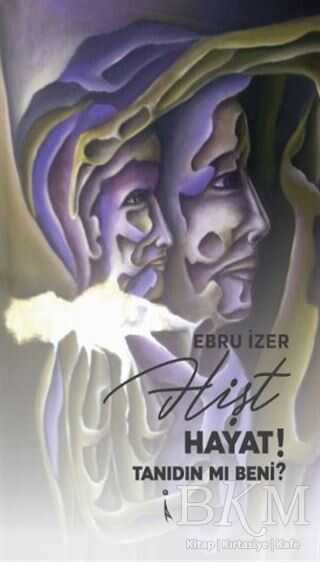 Hişt Hayat! Tanıdın mı Beni? - İkinci Adam Yayınları