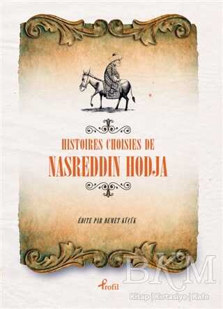Histoires Choisies de Nasreddin Hodja