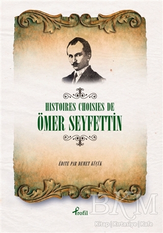 Histoires Choisies de Ömer Seyfettin - Profil Kitap