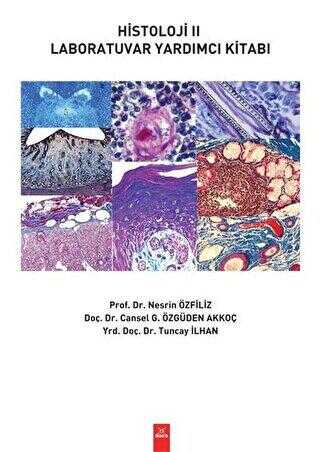 Histoloji 2 - Laboratuvar Yardımcı Kitabı - Dora Basım Yayın