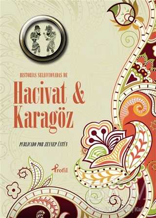 Historias Seleccionadas De Hacivat ve Karagöz - Profil Kitap