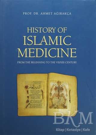 History of Islamic Medicine - Akdem Yayınları