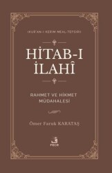 Hitab-ı İlahi Rahmet ve Hikmet Müdahalesi Kur’an-ı Kerim Meal-Tefsiri - Fecr Yayınları