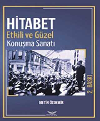 Hitabet - Güzel ve Etkili Konuşma Sanatı - Altınordu Yayınları
