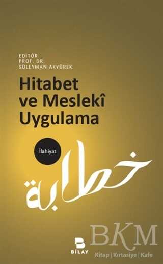 Hitabet ve Mesleki Uygulama - BİLAY (Bilimsel Araştırma Yayınları)