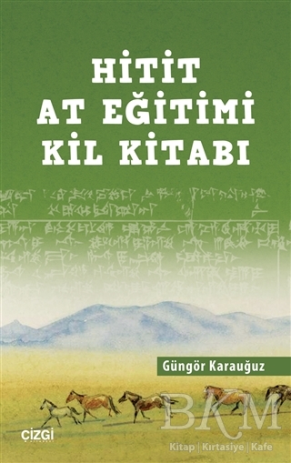 Hitit At Eğitimi Kil Kitabı - Çizgi Kitabevi Yayınları
