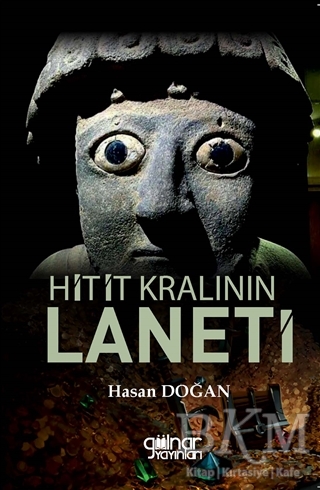 Hitit Kralının Laneti - Gülnar Yayınları