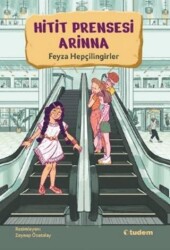 Hitit Prensesi Arinna - Tudem Yayınları