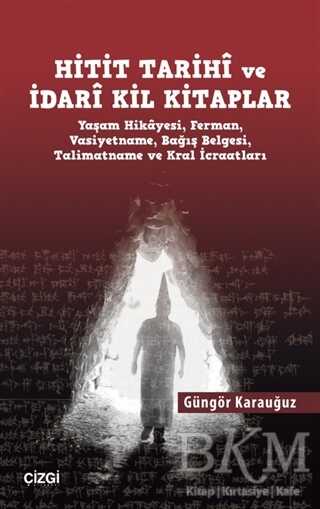 Hitit Tarihi ve İdari Kil Kitaplar - Çizgi Kitabevi Yayınları