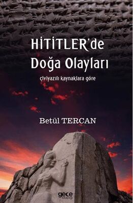 Hititlerde Doğa Olayları - 1