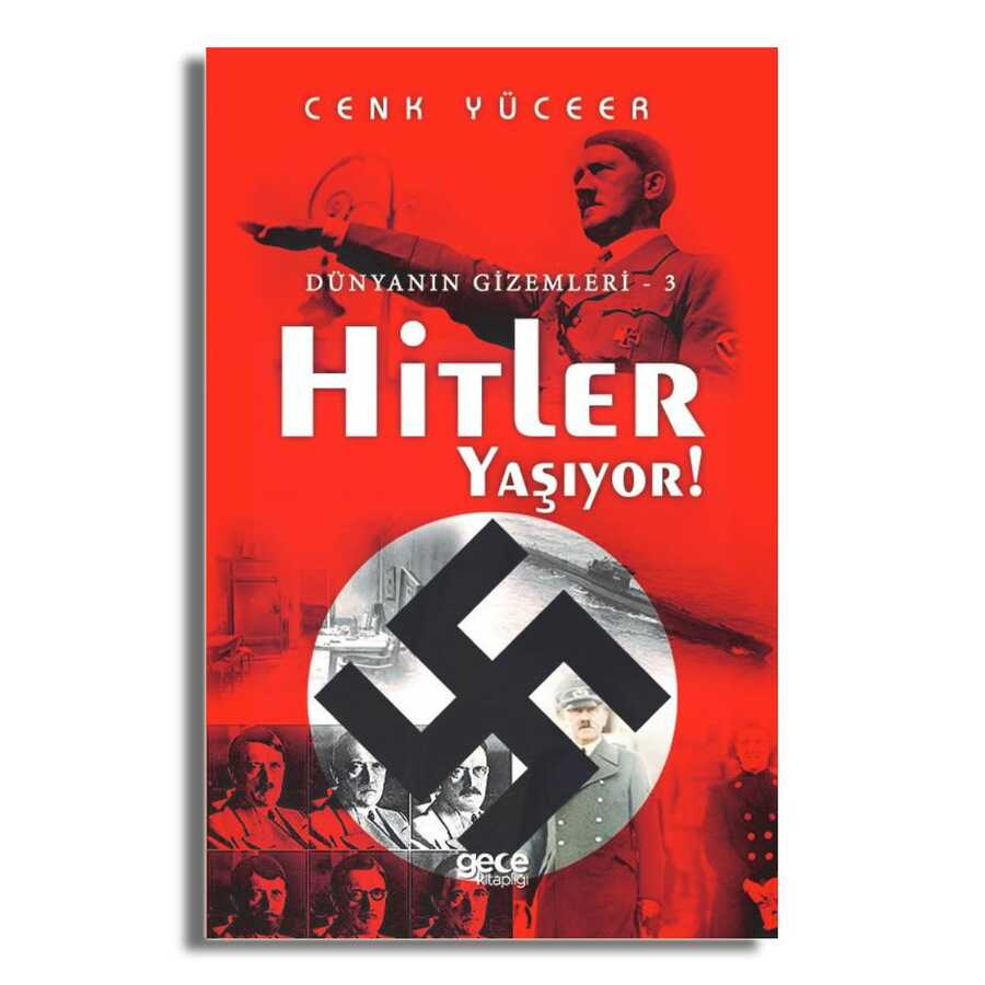 Hitler Yaşıyor! - Gece Kitaplığı
